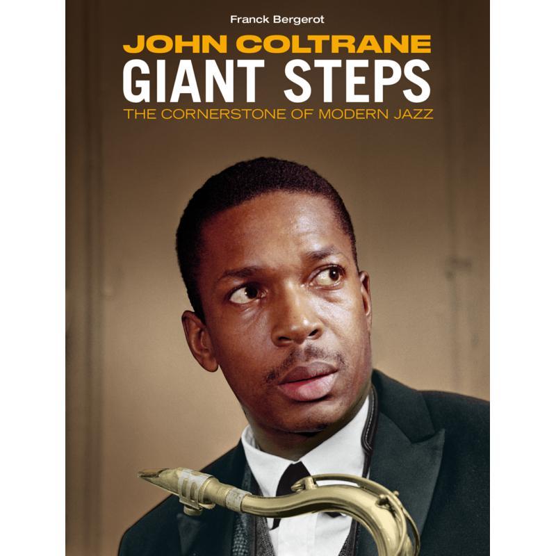 John Coltrane - Giant Steps (The Cornerstone of Modern Jazz) - Cd