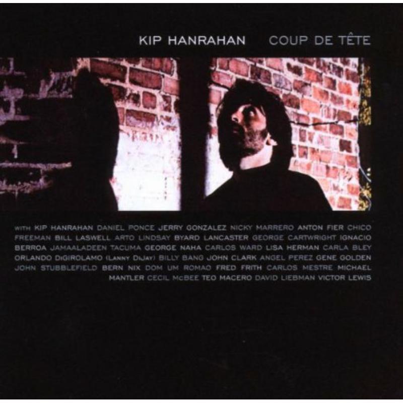 Kip Hanrahan - Coup de Taªte - Cd