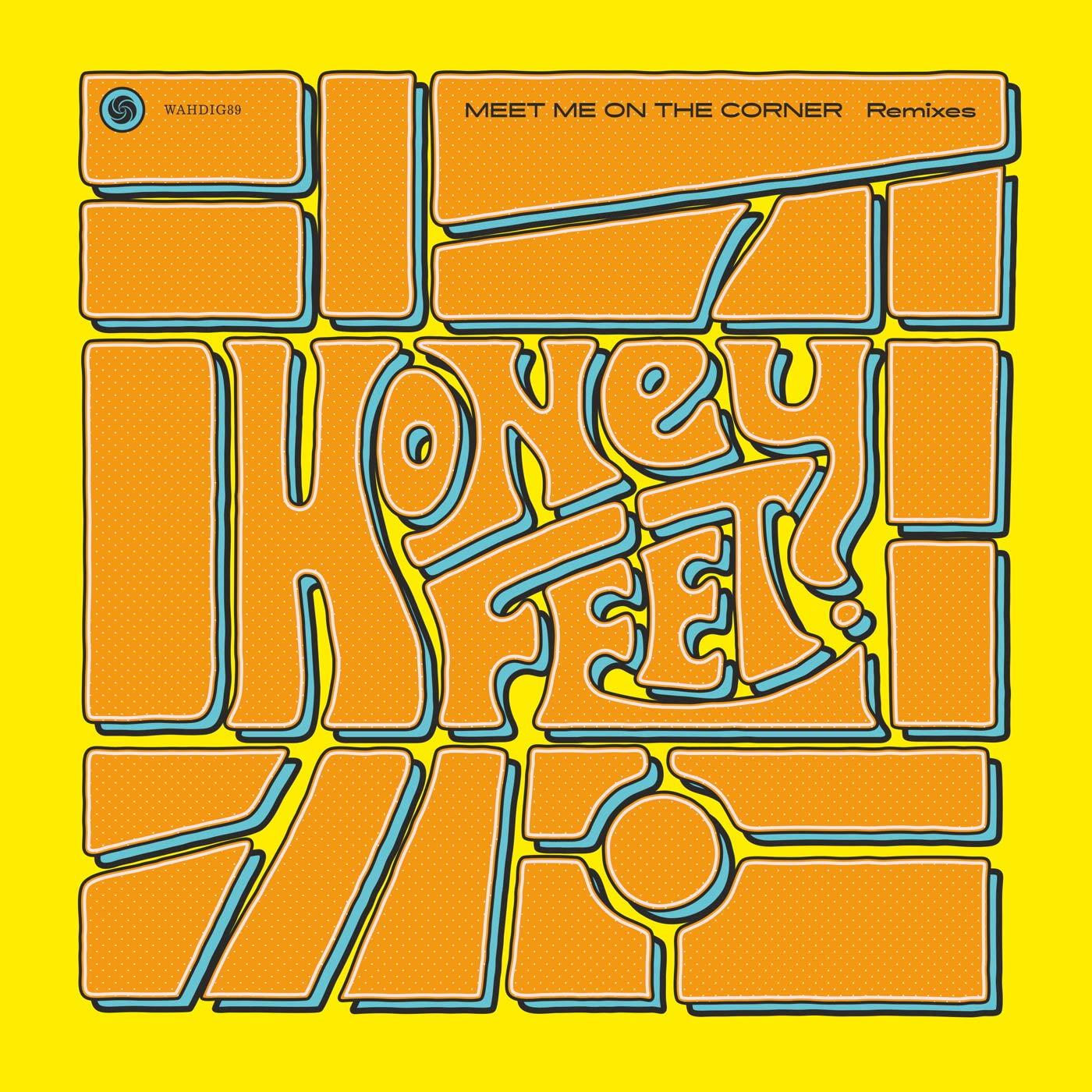 Honeyfeet - Meet Me On the Corner - 12 Inch