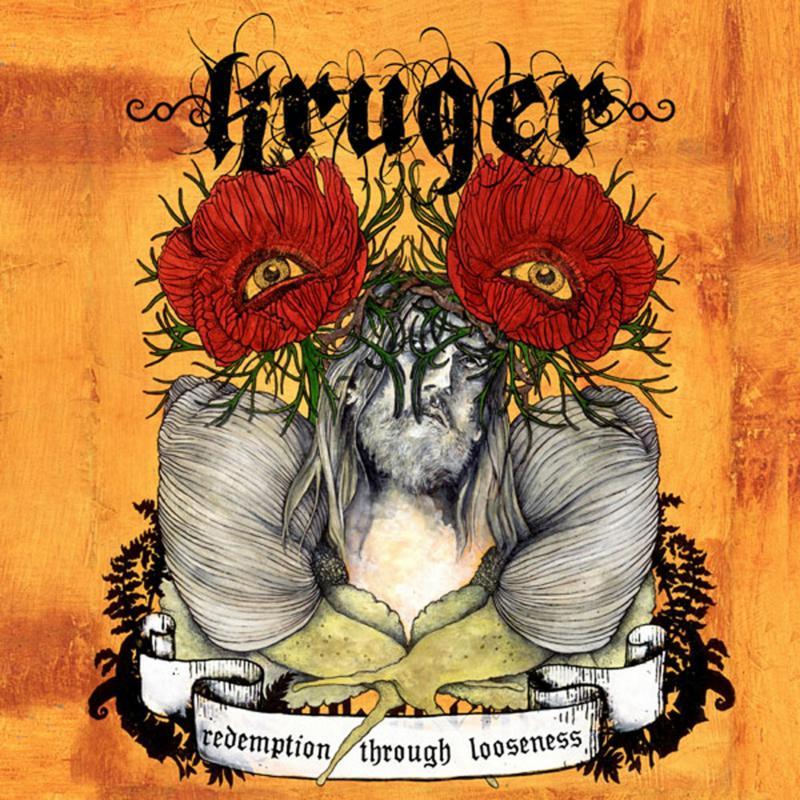Kruger - Redemption Through Looseness - Cd