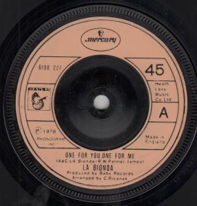 La Bionda - One For You One For Me - 7 Inch