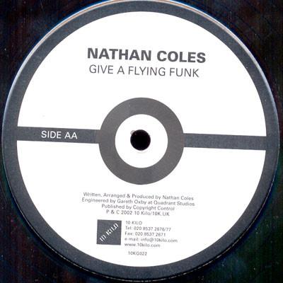 Nathan Coles - Step On The Break / Give A Flying Funk - 12 Inch