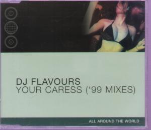 Dj Flavours - Your Caress - Cd