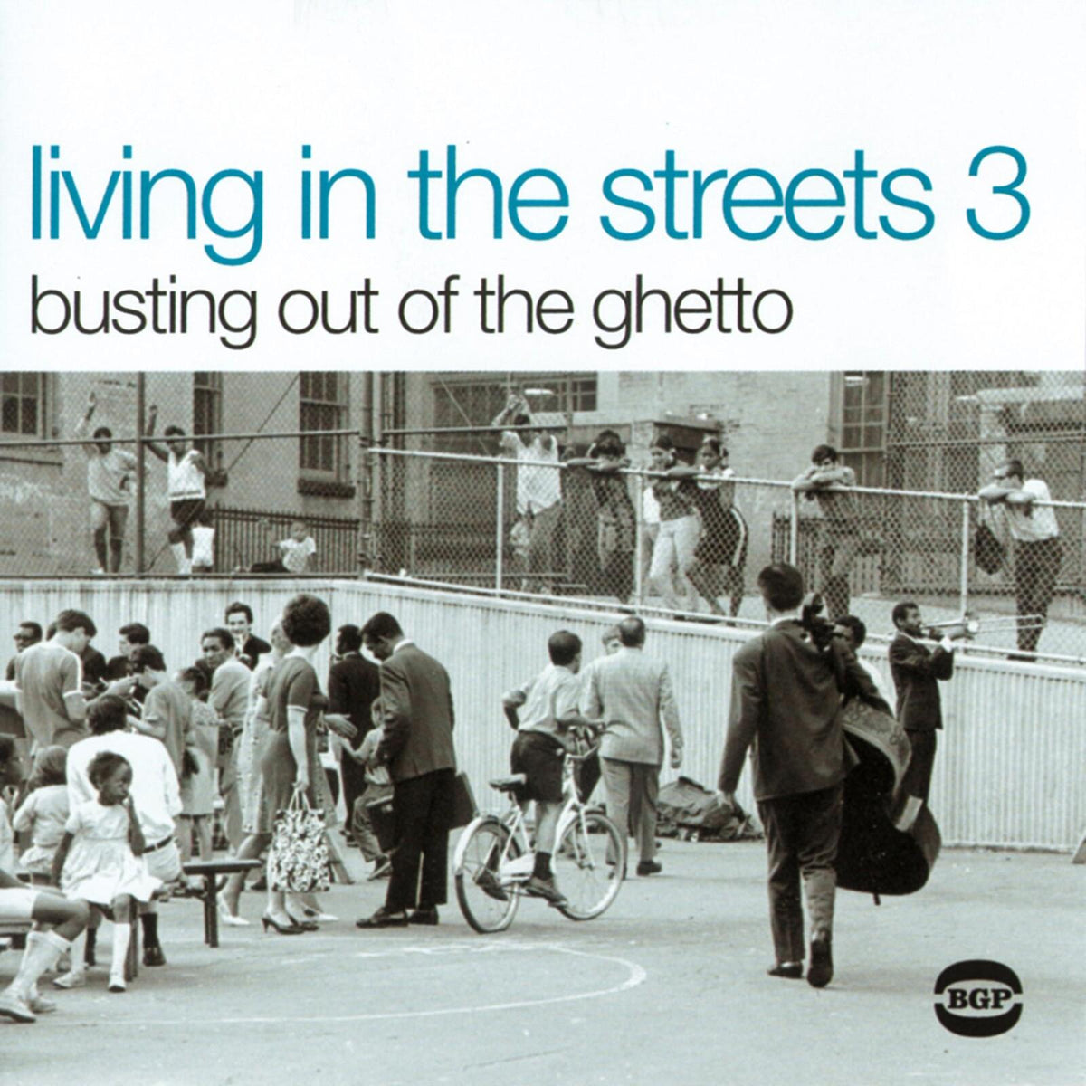 Various Artists - Living In the Streets Vol 3: Bustin' Outta the Ghetto - Cd