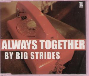 Big Strides - Always Together - Cd