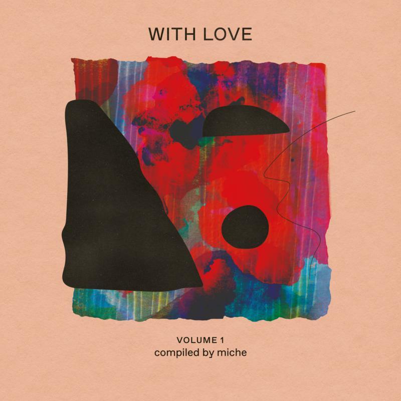Various Artists - With Love Volume 1: Compiled By Miche - Double Lp