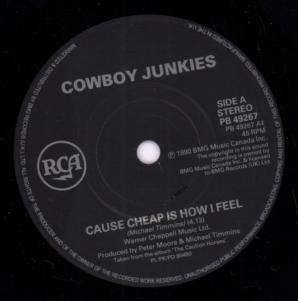 Cowboy Junkies - Cause Cheap Is How I Feel - 7 Inch