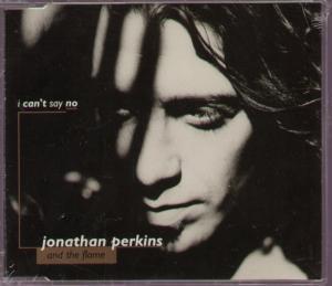 Jonathan Perkins And The Flame - I Can't Say No - Cd
