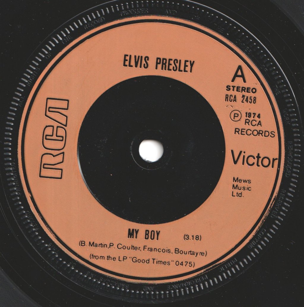 Elvis Presley - My Boy - 7 Inch