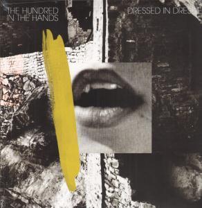 Hundred In The Hands - Dressed In Dresden - 12 Inch