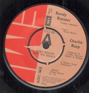 Charlie Rasp - Randy Rooster - 7 Inch