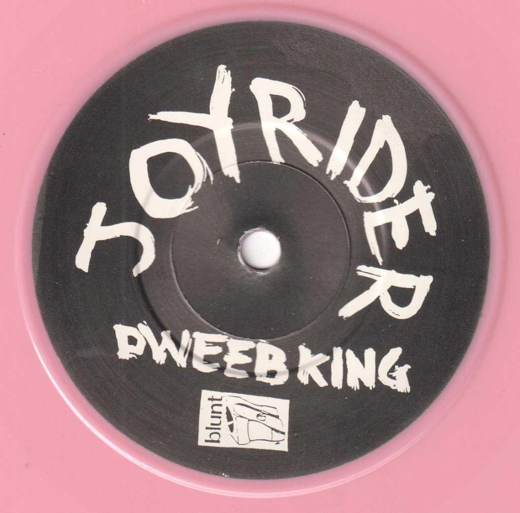 Joyrider - Dweeb King - 7 Inch