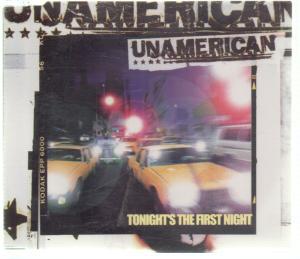 Unamerican - Tonights The First Night - Cd