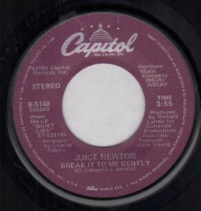 Juice Newton - Break It To Me Gently - 7 Inch