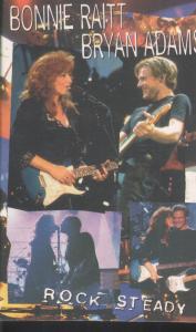 Bonnie Raitt And Bryan Adams - Rock Steady - Cassette