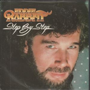 Eddie Rabbitt - Step By Step - 7 Inch