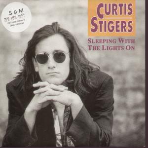 Curtis Stigers - Sleeping With The Lights On - 7 Inch