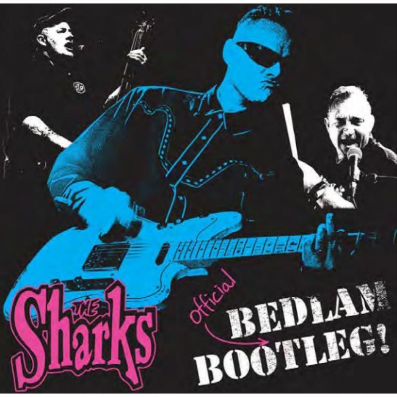 Sharks - Bedlam Bootleg - Lp