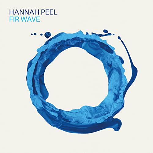 Hannah Peel - Fir Wave - Cd