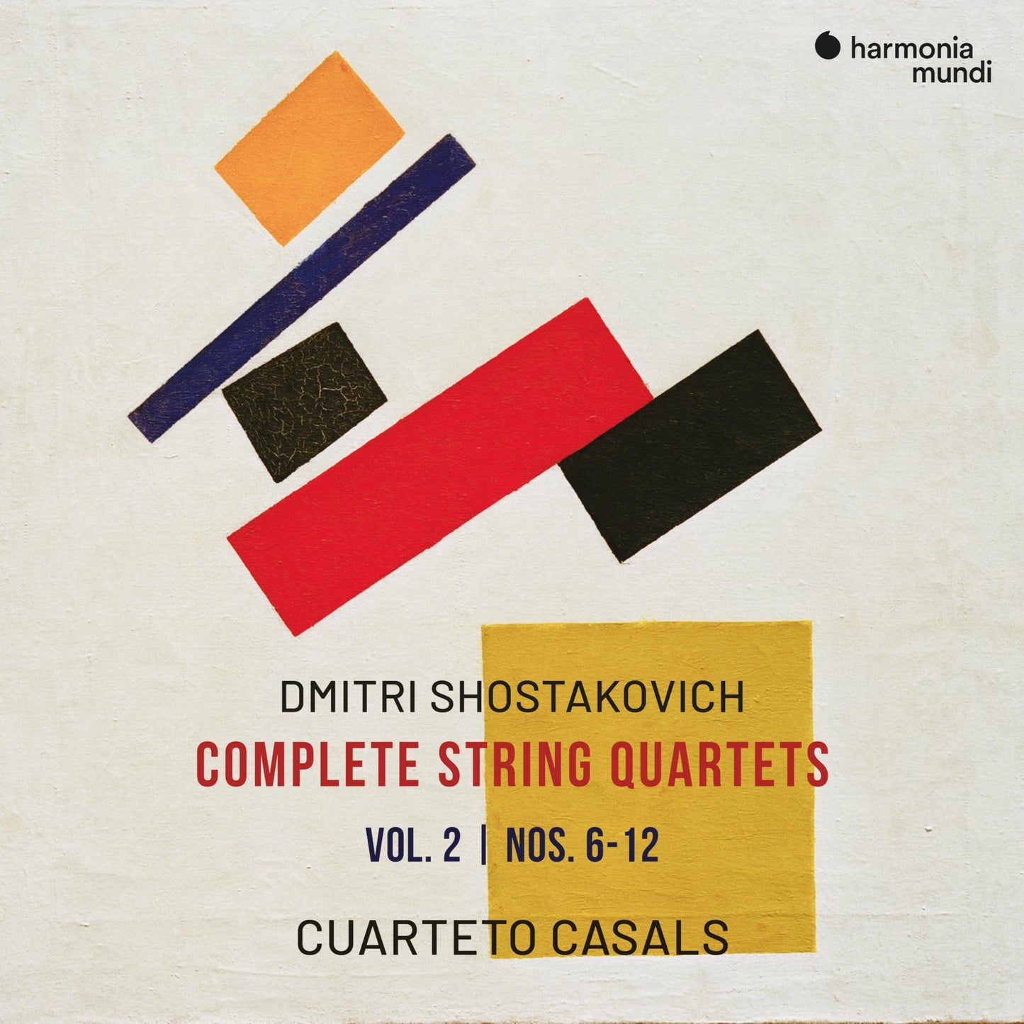 Cuarteto Casals - Shostakovich: Complete String Quartets, Vol. 2, Nos. 6-12 - Double Cd