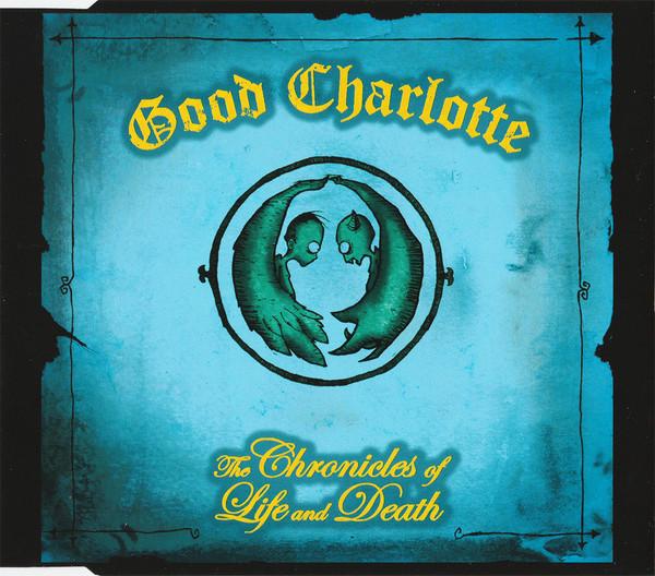Good Charlotte - Chronicles Of Life And Death - Cd