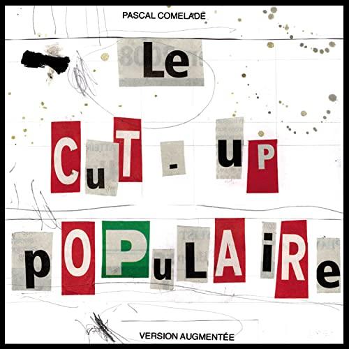 Pascal Comelade - Le Cut-Up Populaire - Cd