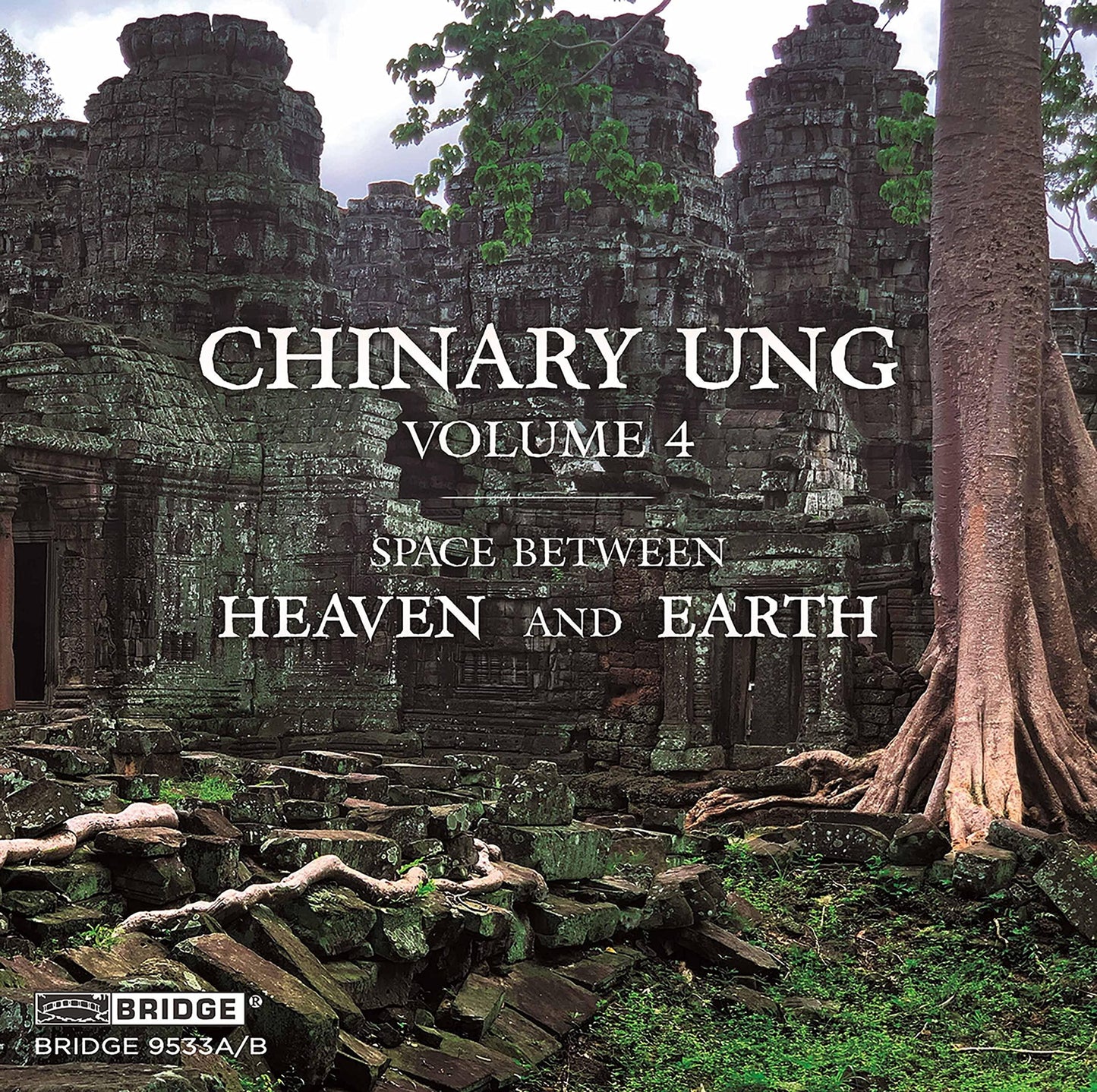 Various Artists - Chinary Ung, Vol. 4: Space Between Heaven and Earth - Double Cd