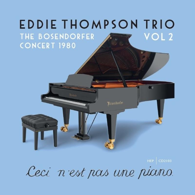 Eddie Thompson Trio - Bosendorfer Concert 1980 2 - Cd