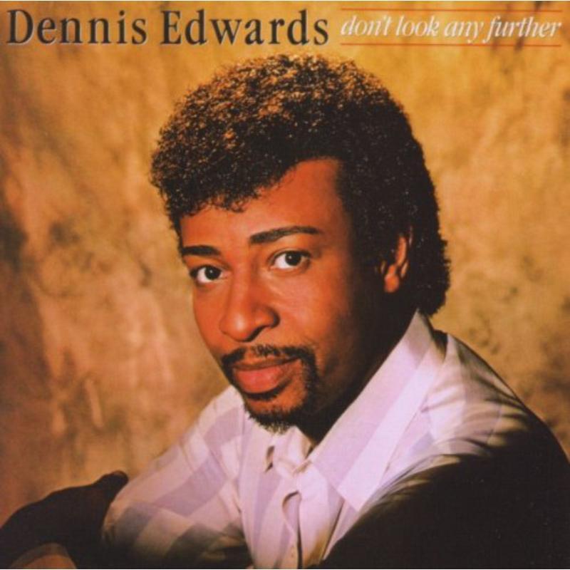 Dennis Edwards - Don't Look Any Further - Cd