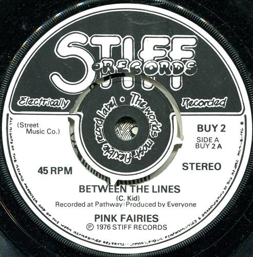 Pink Fairies - Between The Lines - 7 Inch