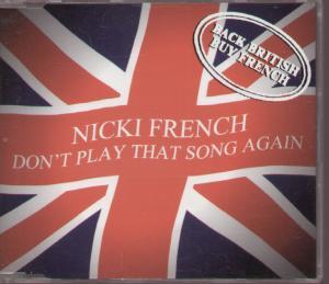 Nicki French - Don't Play That Song Again - Cd