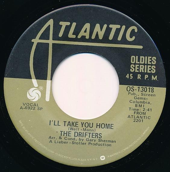 Drifters - Sweets For My Sweet / I'll Take You Home - 7 Inch