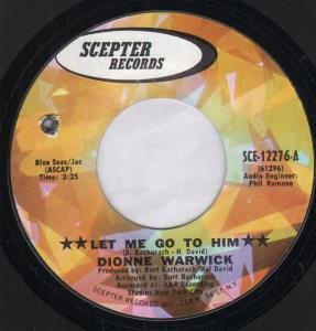 Dionne Warwick - Let Me Go To Him - 7 Inch