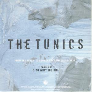 Tunics - Fade Out/Do What You Did - Cdr