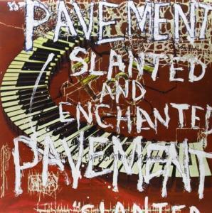 Pavement - Slanted and Enchanted - Lp