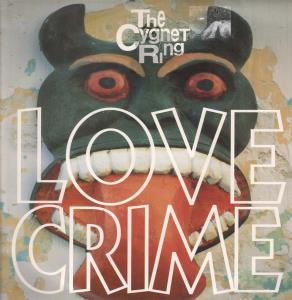 Cygnet Ring - Love Crime - 12 Inch