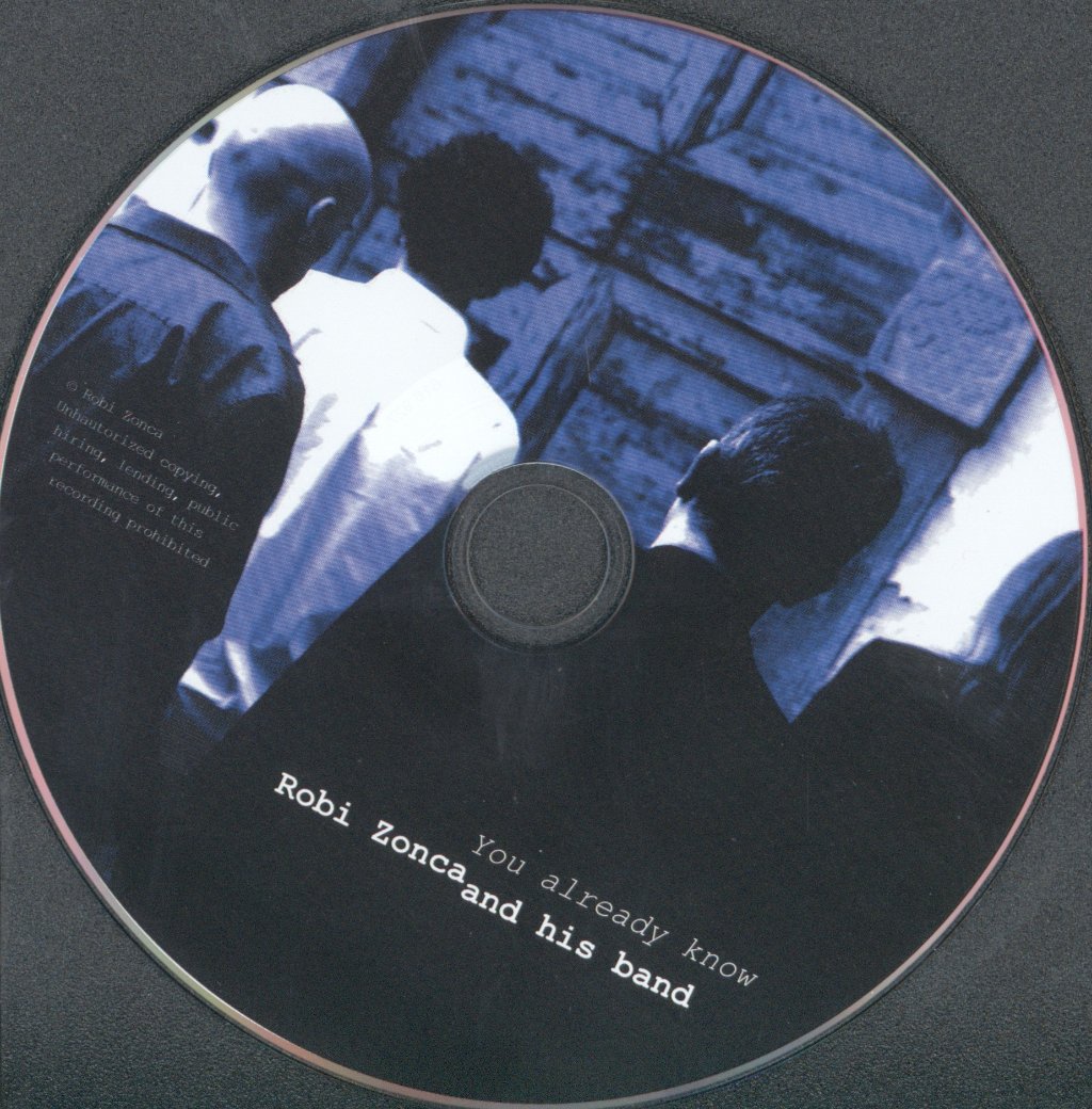 Robi Zonca And His Band - You Already Know - Cd