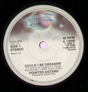Pointer Sisters - Could I Be Dreaming - 7 Inch