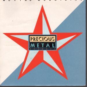Precious Metal - Moving Mountains - 7 Inch