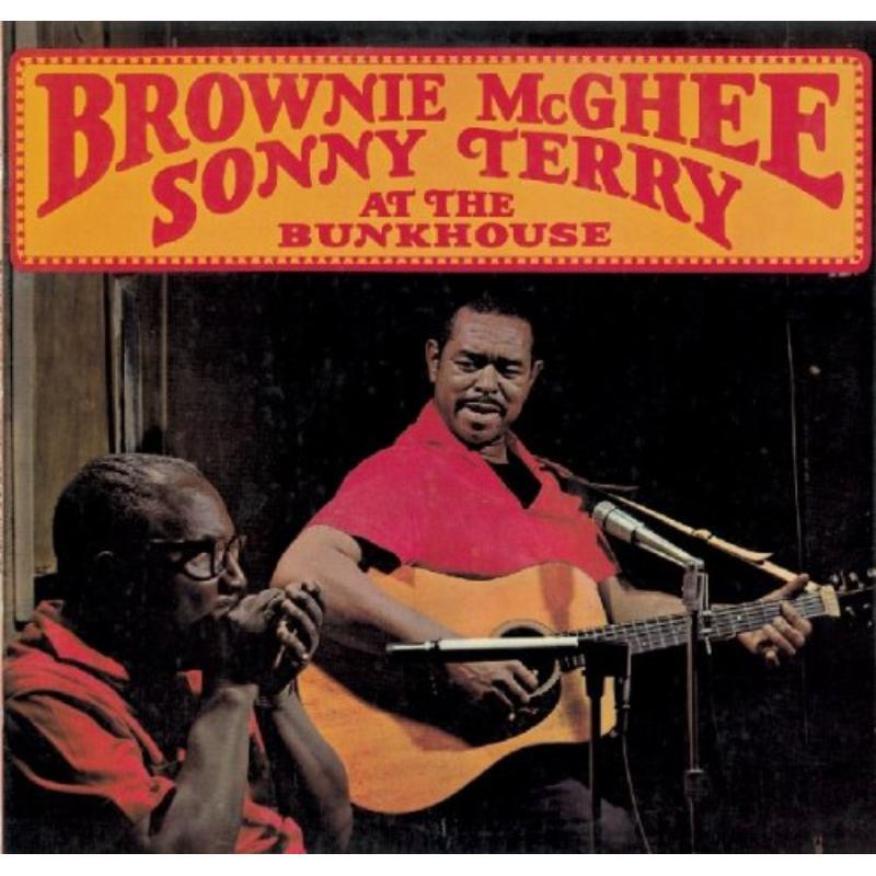 Sonny Terry And Brownie McGhee - At the Bunkhouse - Cd