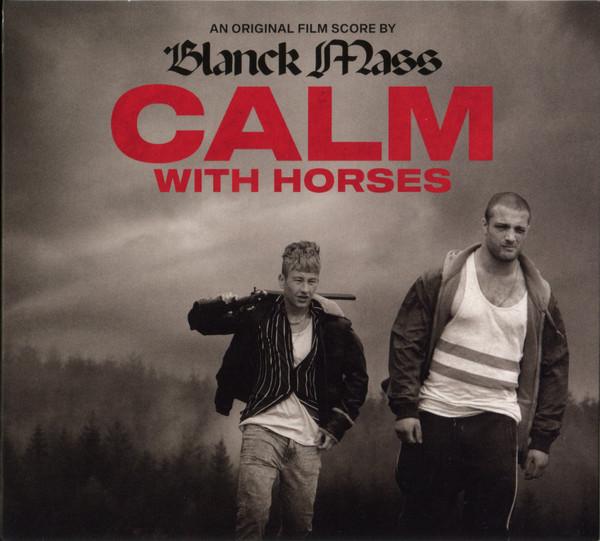 Blanck Mass - Calm With Horses (Original Film Score) - Cd