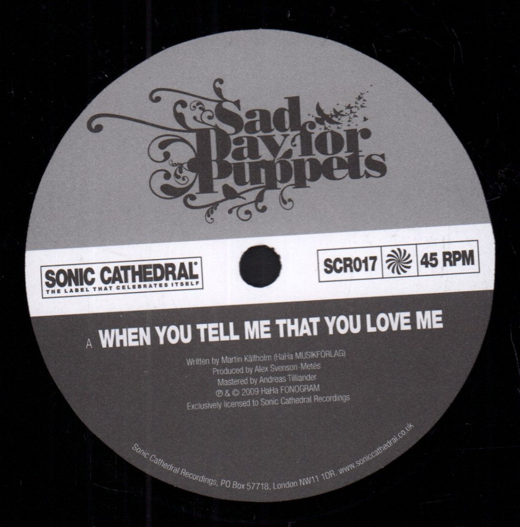 Sad Day For Puppets - When You Tell Me That You Love Me - 7 Inch