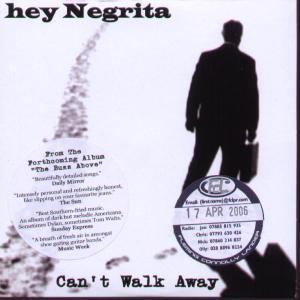 Hey Negrita - Can't Walk Away - Cd