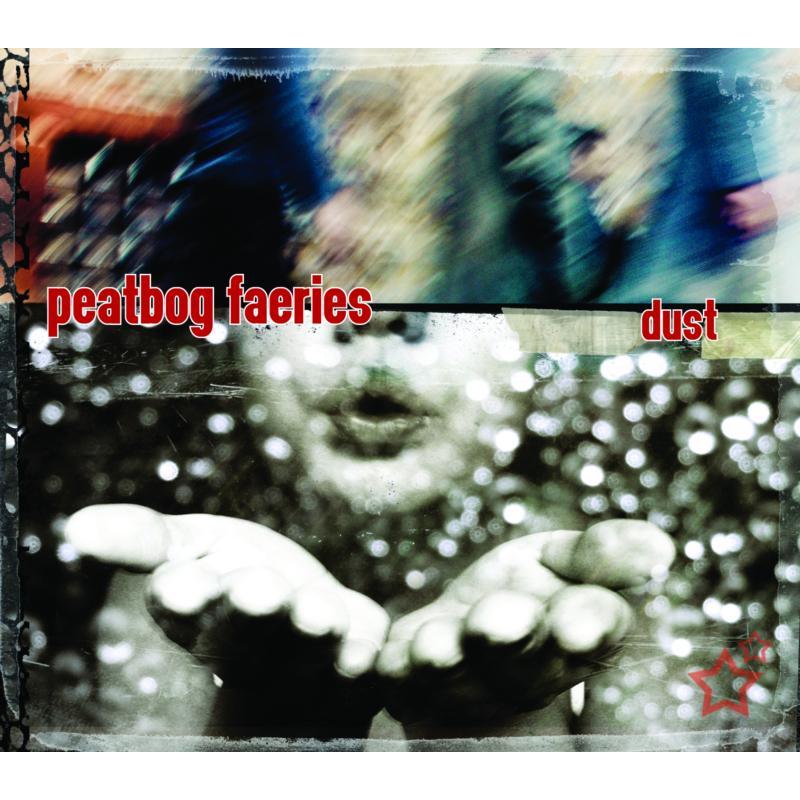 Peatbog Faeries - Dust - Cd