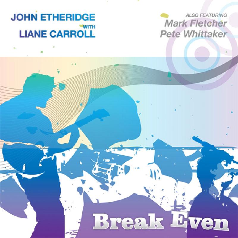 John Etheridge - Break Even - Cd