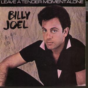 Billy Joel - Leave A Tender Moment Alone - 7 Inch