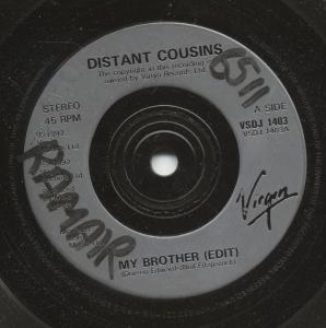 Distant Cousins - My Brother - 7 Inch