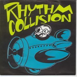 Rhythm Collision - Happy As A F**King Clam - 7 Inch
