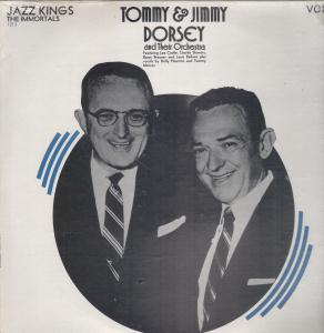 Tommy And Jimmy Dorsey - Jazz Kings The Immortals Vol 1 - Lp