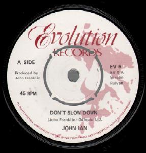 John Ian - Don't Slow Down - 7 Inch